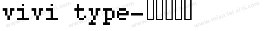 vivi type字体转换
